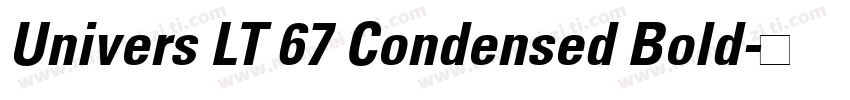Univers LT 67 Condensed Bold字体转换